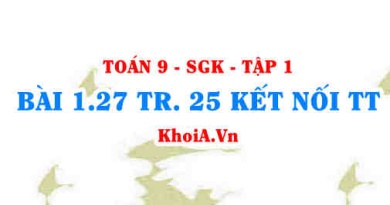 Bài 1.27 trang 25 Toán 9 Kết nối tri thức Tập 1
